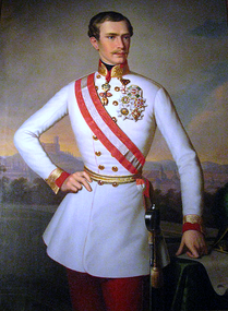 Emperor Franz Josef...